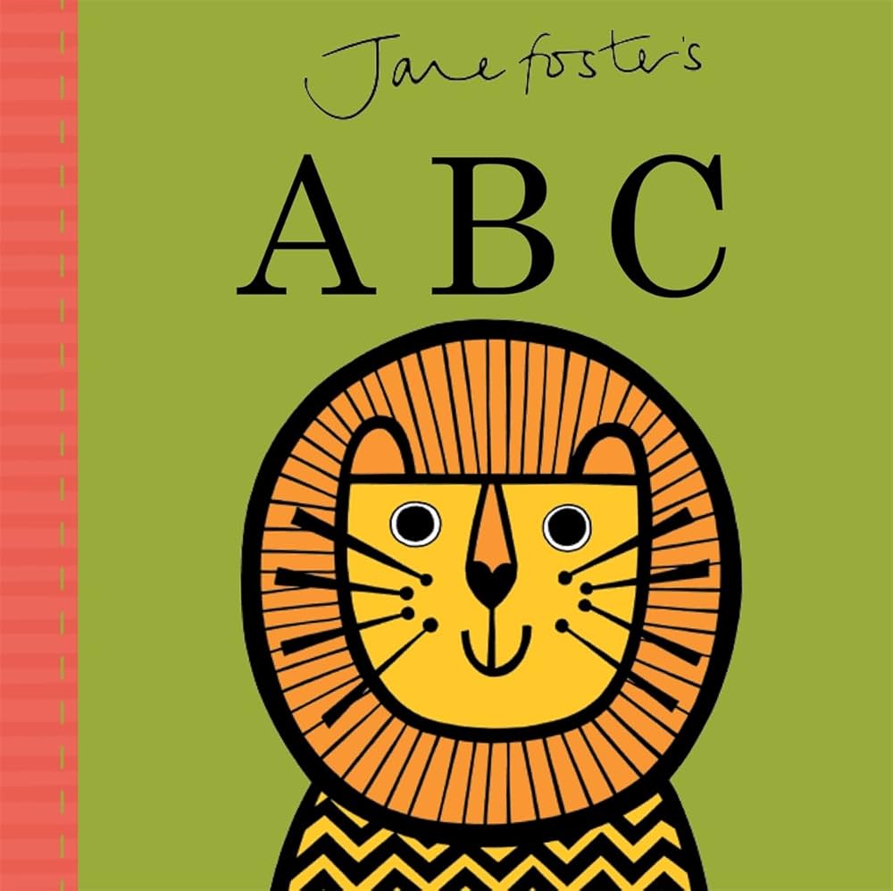 Jane Foster's ABC book by Jane Foster (Board Book)