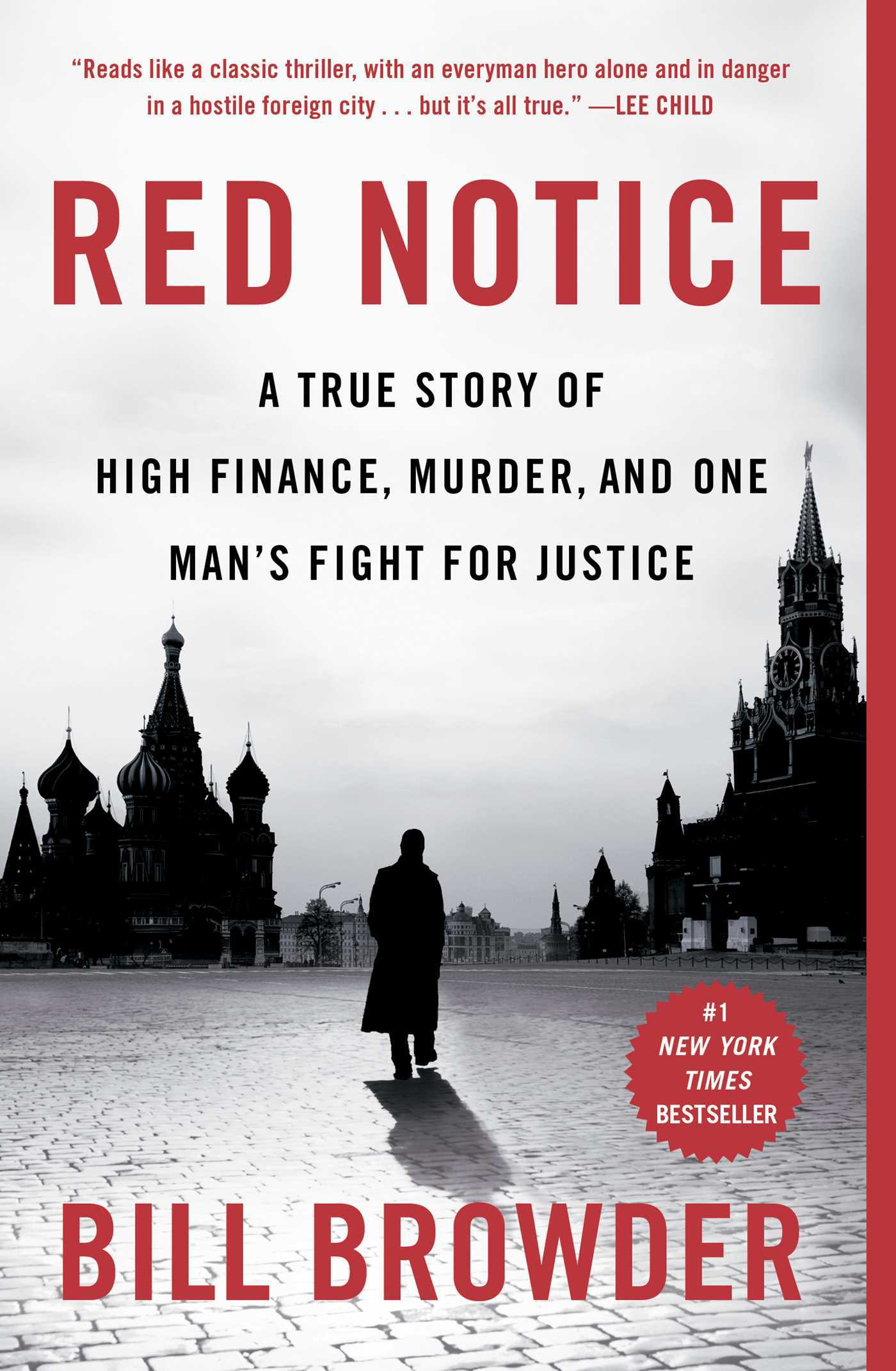 Red Notice: A True Story of High Finance, Murder, and One Man's Fight for Justice book by Bill Browder