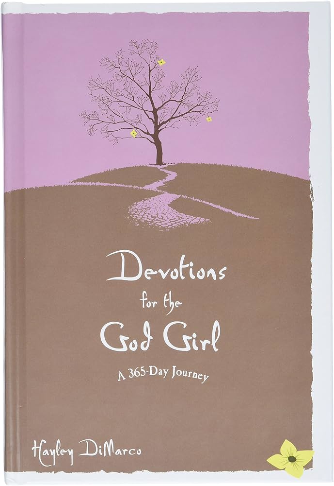 Devotions for the God Girl: A 365-Day Journey book by Hayley DiMarco