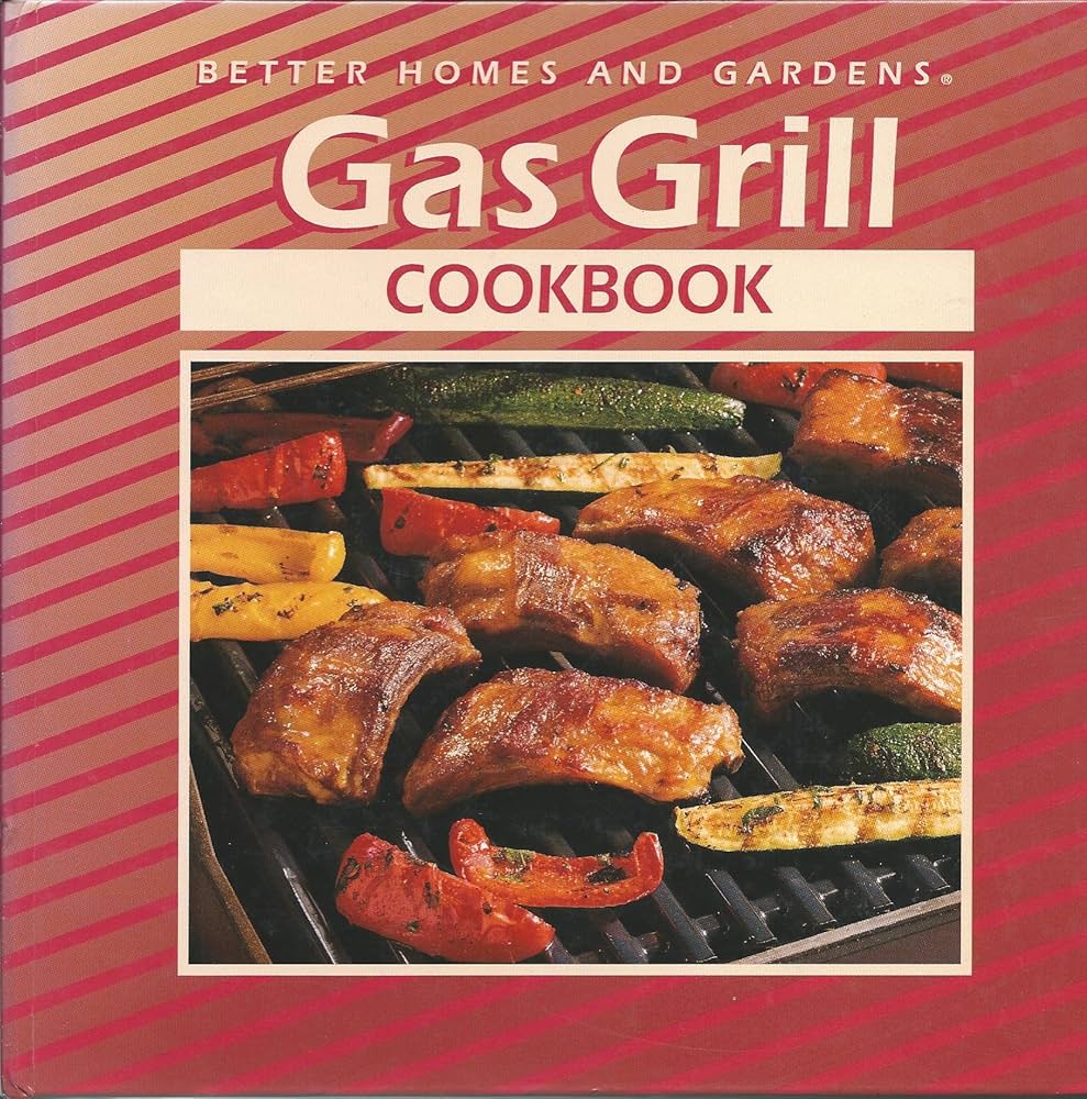 Gas Grill Cookbook