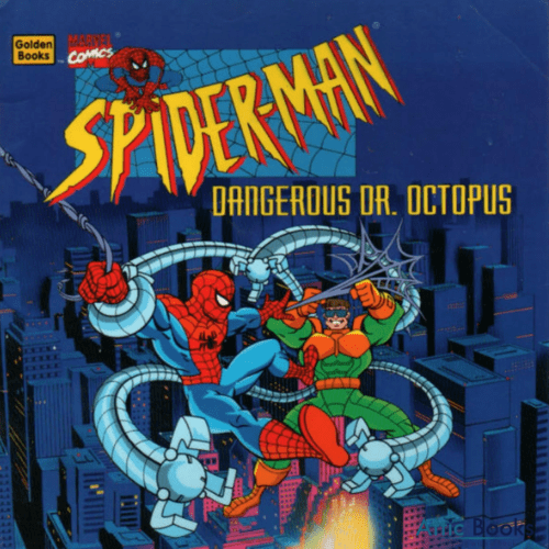 Spider-Man: Dangerous Dr. Octopus