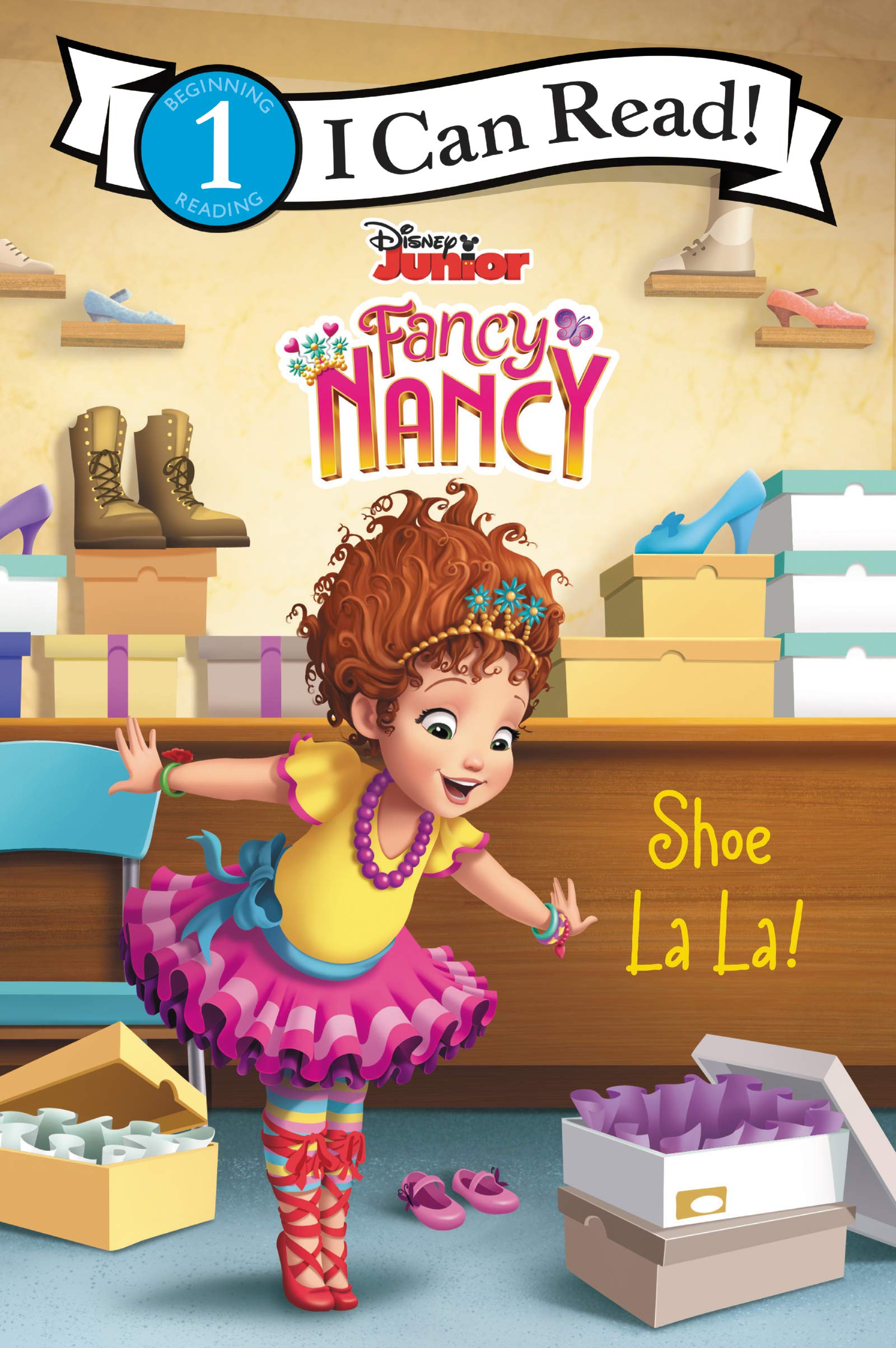 Disney Junior Fancy Nancy: Shoe La La! book by Victoria Saxon