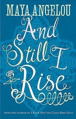 And Still I Rise book by Maya Angelou