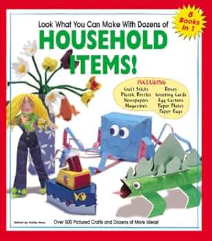Look what You Can Make with Dozens of Household Items! book by Kathy Ross