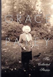 The Collected Stories book by Grace Paley