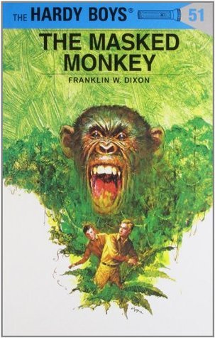 The Hardy Boys #51: the Masked Monkey book by Franklin W. Dixon