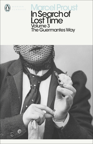 In Search of Lost Time Volume 3: Guermantes Way book by Marcel Proust