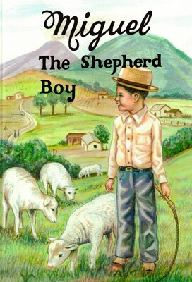 Miguel, the shepherd boy book by Edith Witmer
