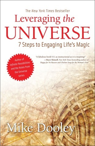 Leveraging the Universe: 7 Steps to Engaging Life's Magic book by Mike Dooley