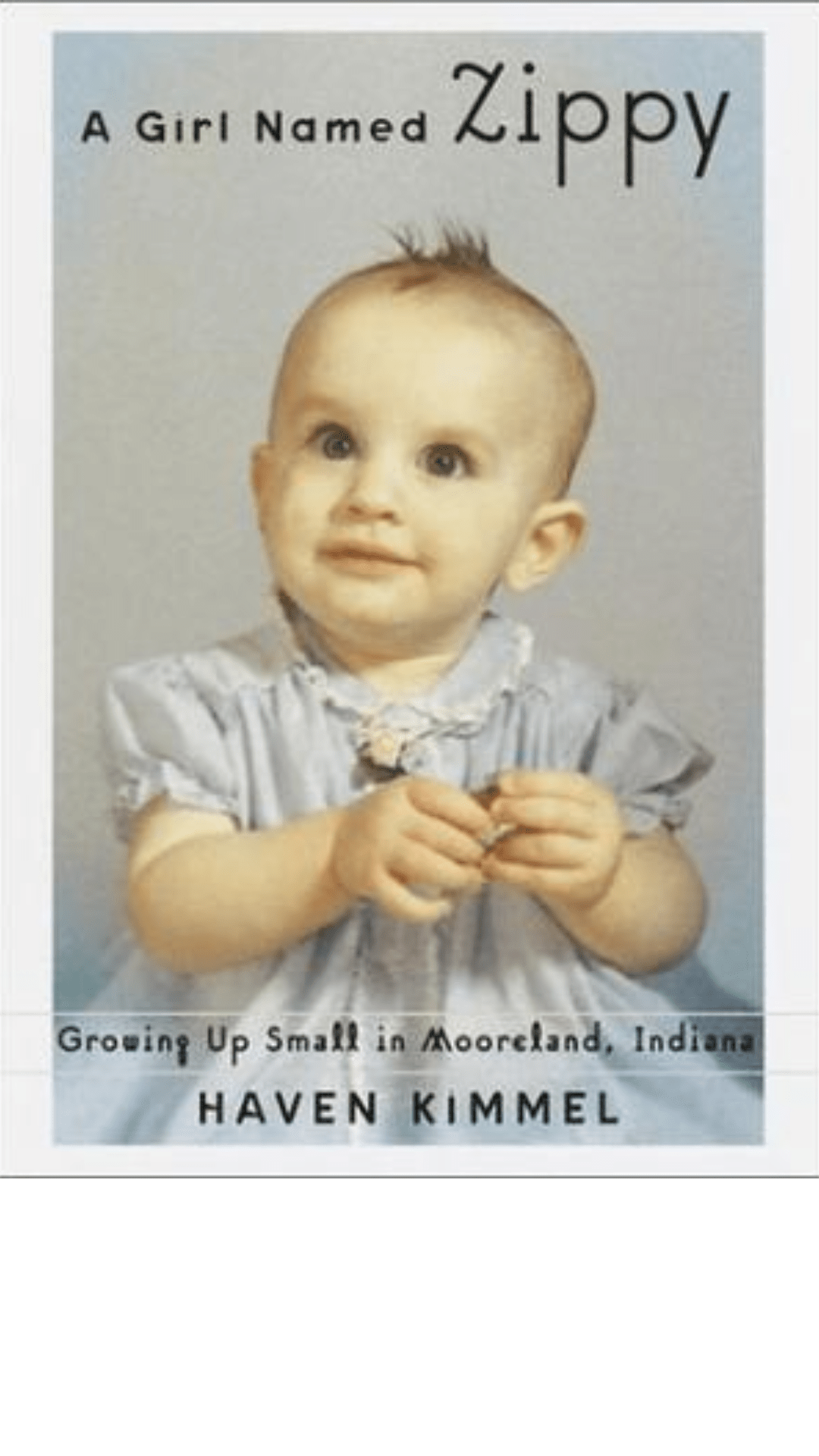 A Girl Named Zippy by Haven Kimmel
