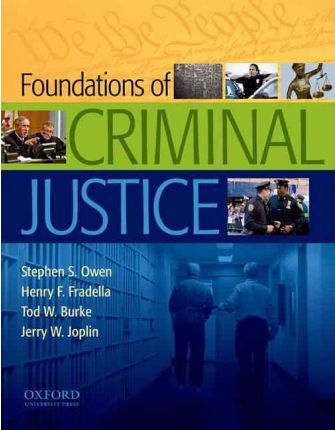Foundations of Criminal Justice by Stephen S. Owen