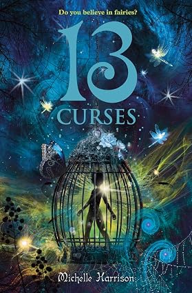 13 Curses (13 Treasures Trilogy, 2) Book By Michelle Harrison