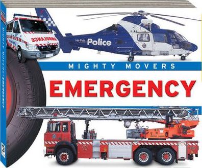 Mighty Movers: Emergency (Board Book)