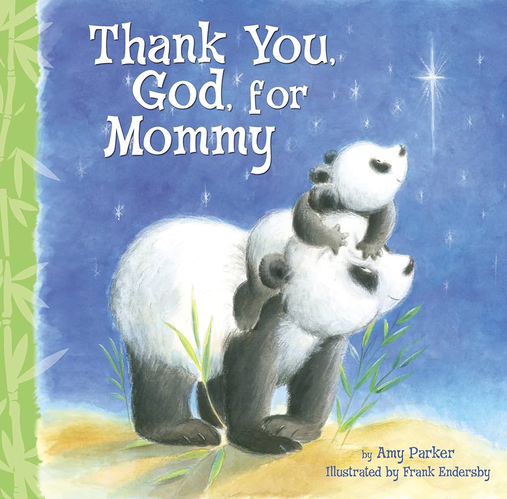 Thank You, God, for Mommy book by Amy Parker (Board Book)