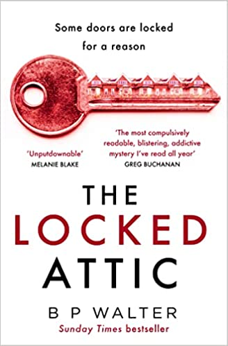 The Locked Attic book by B.P. Walter