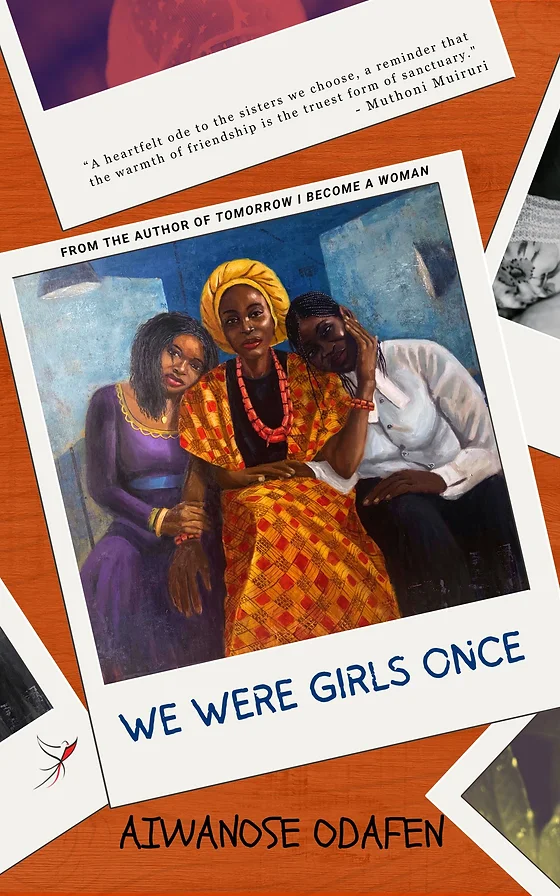 We Were Girls Once book by Aiwanose Odafen