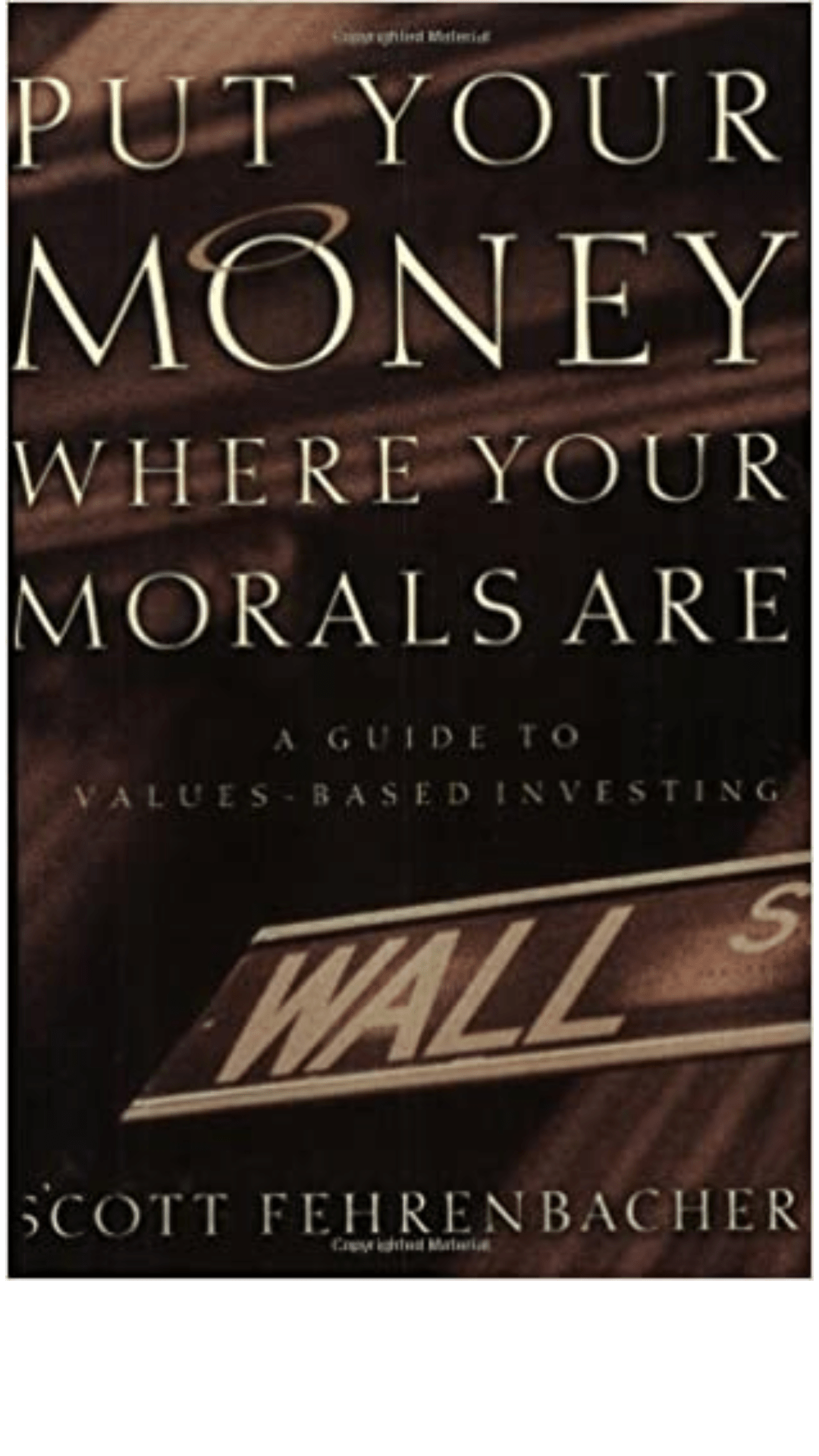 Put Your Money where Your Morals are: A Guide to Values-based Investing