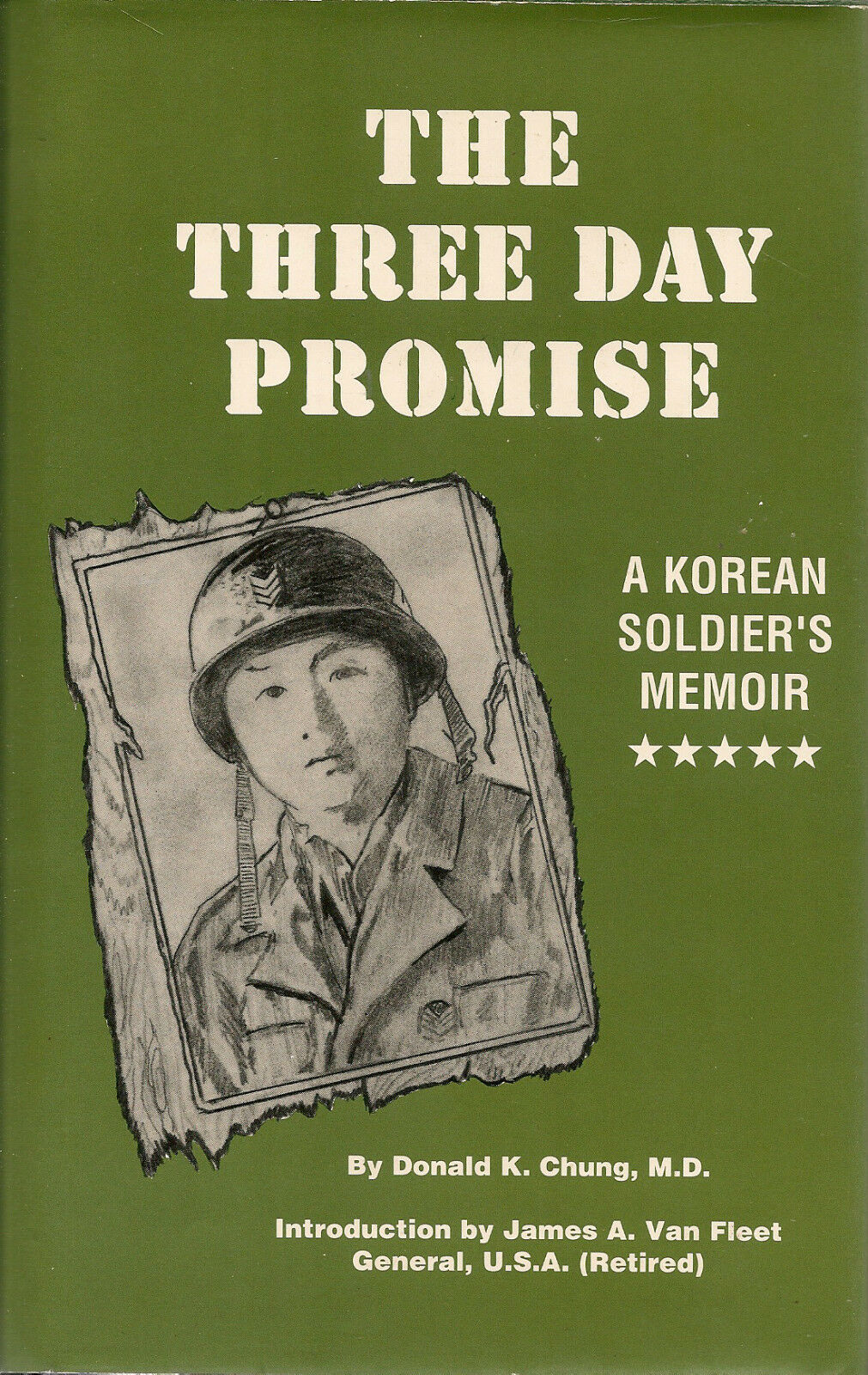 The Three Day Promise: A Korean Soldier's Memoir book by Donald K. Chung