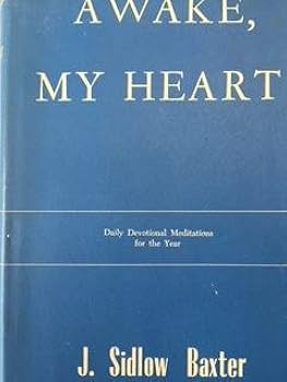 Awake, My Heart : Daily Devotional Studies for the Year