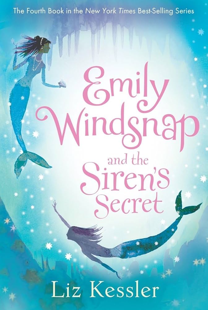 Emily Windsnap #4: Emily Windsnap and the Siren's Secret book by Liz Kessler