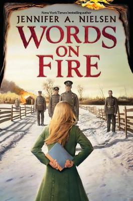 Words on Fire by Jennifer A. Nielsen