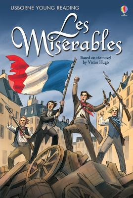 Usborne Young Reading Series :Les Miserables book by Mary Sebag-Montefiore
