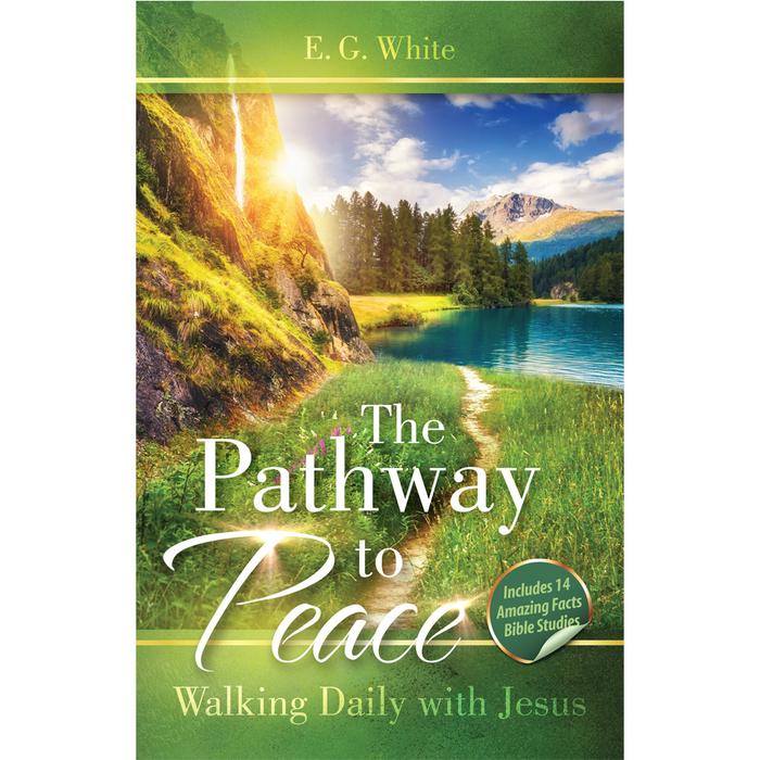 The Pathway to Peace: Walking Daily with Jesus book by Ellen G. White