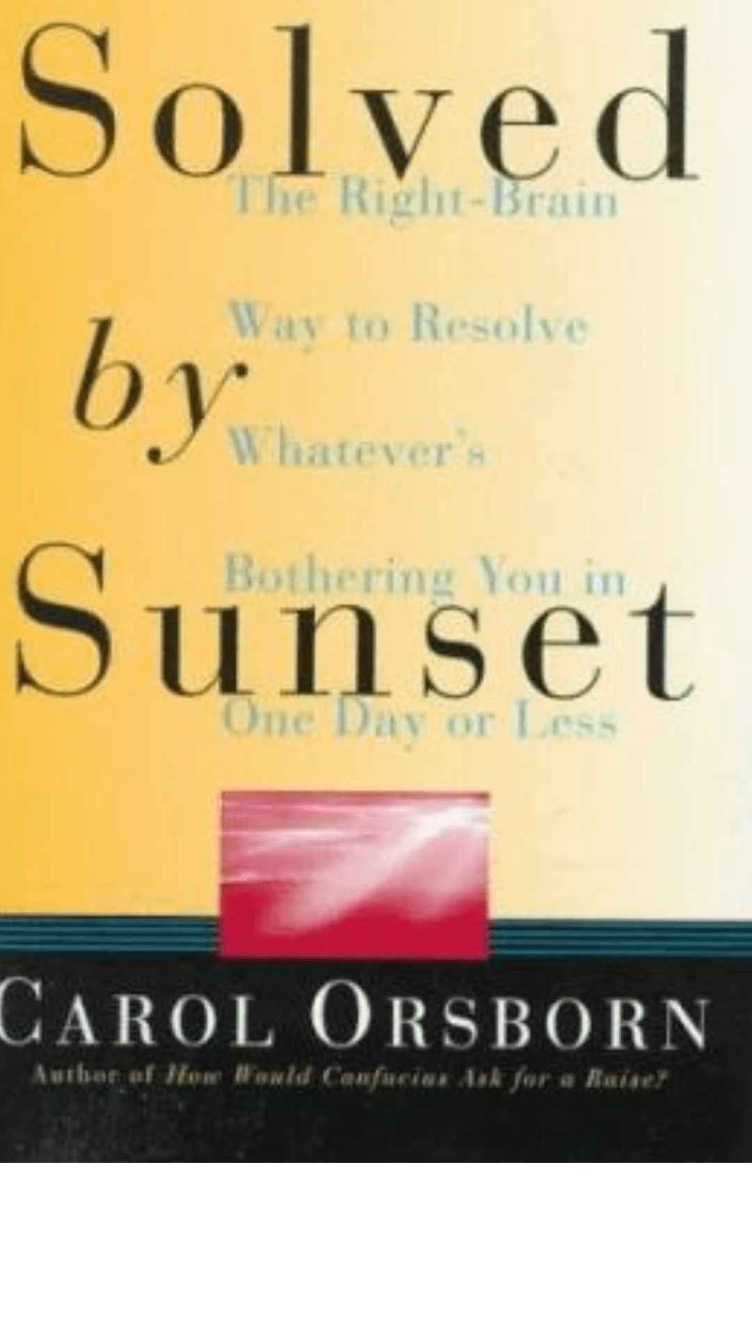 The Solved by Sunset by Carol Orsborn