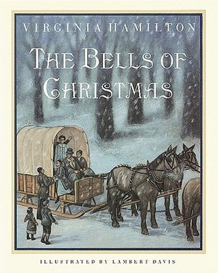 The Bells of Christmas book by Virginia Hamilton