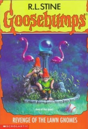 Goosebumps #34: The Revenge of the Lawn Gnomes
