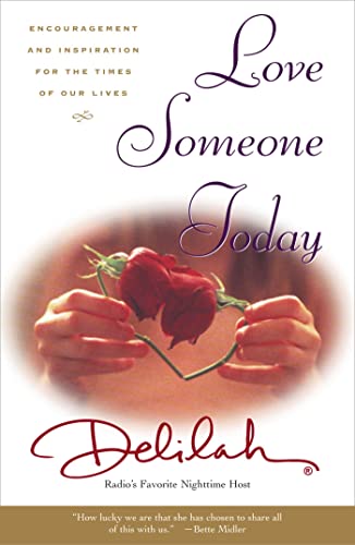 Love Someone Today by Delilah