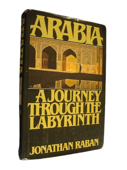 Arabia: A Journey Through the Labyrinth