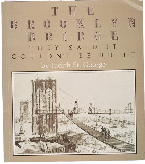 The Brooklyn Bridge by Judith St. George