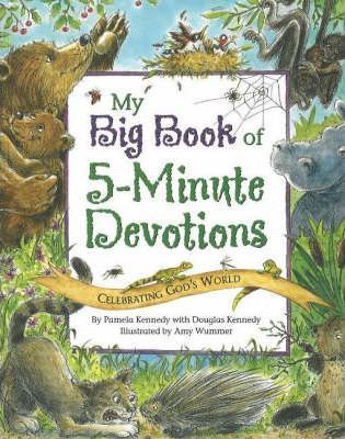 My Big Book of 5-Minute Devotions : Celebrating God's World