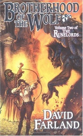 The Runelords #2: Brotherhood of the Wolf book by David Farland