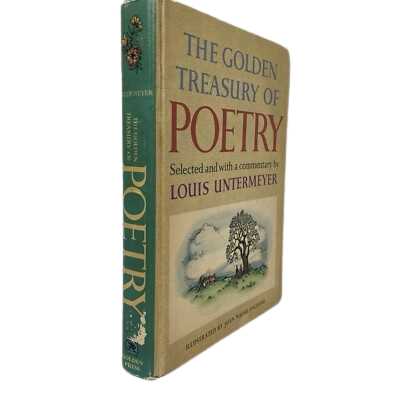 The Golden Treasury of Poetry by Louis Untermeyer