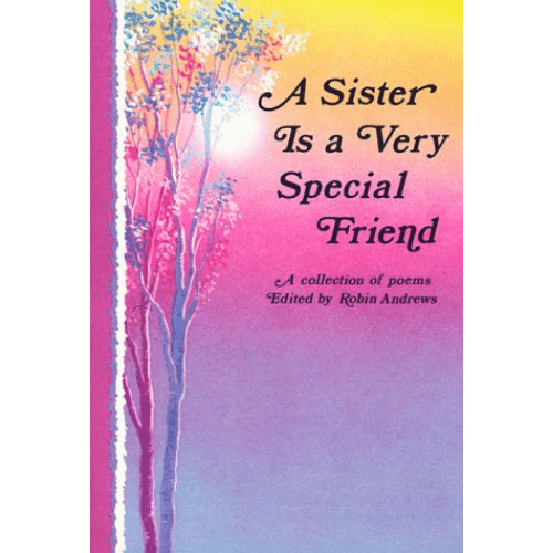 A Sister is a Very Special Friend