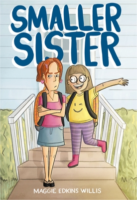 Smaller Sister book by Maggie Edkins Willis