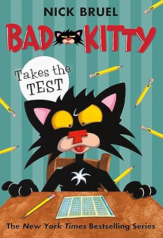 Bad Kitty Takes the Test book by Nick Bruel