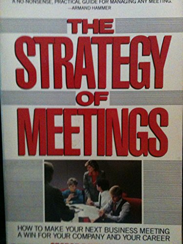 The Strategy of Meetings