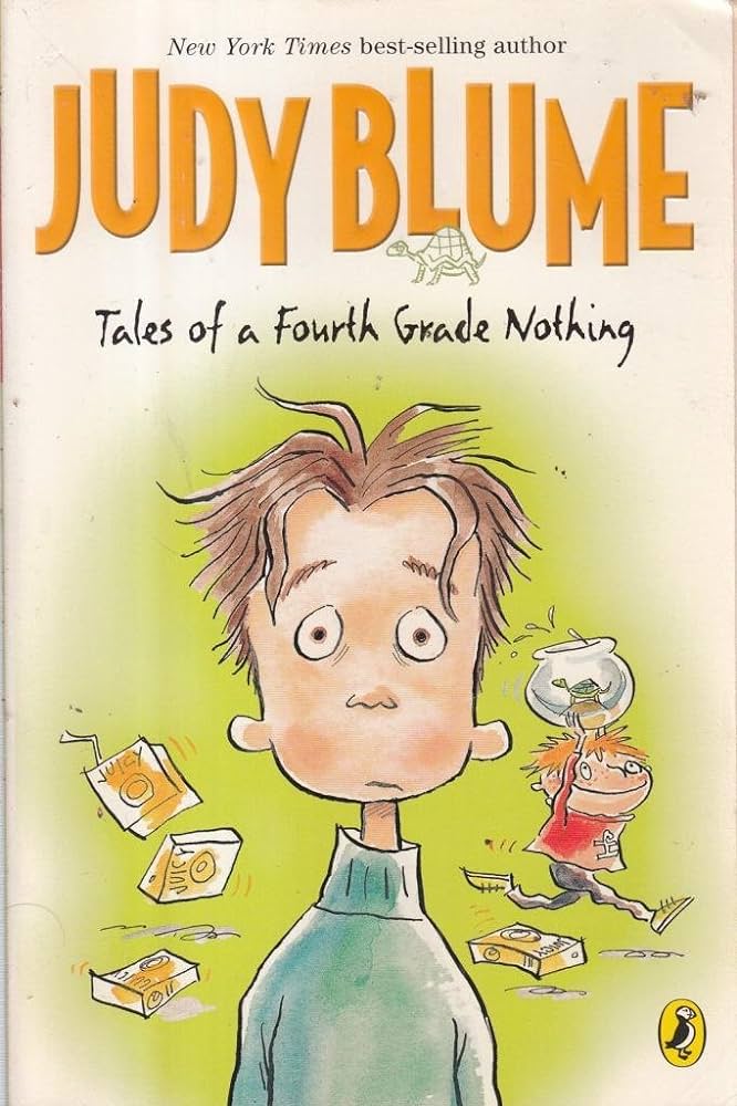 Tales of a Fourth Grade Nothing book by Judy Blume