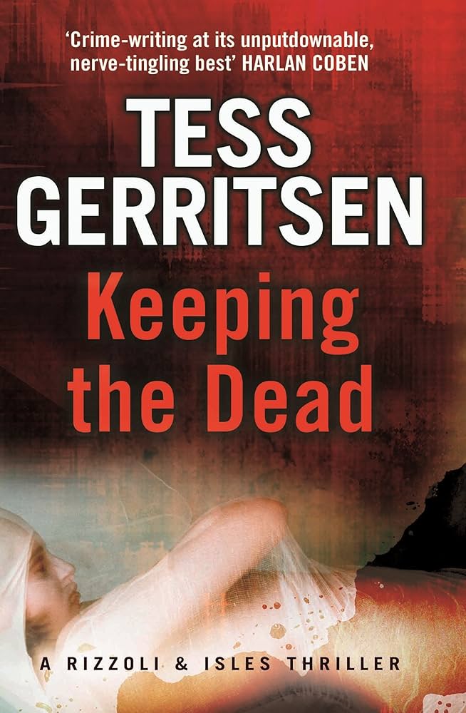 Keeping the Dead book by Tess Gerritsen