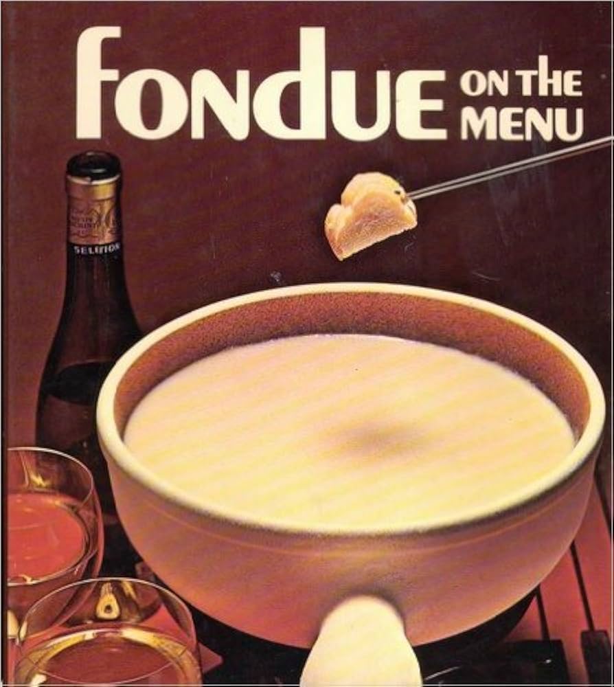 Fondue on the Menu