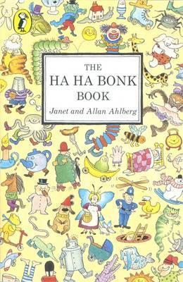 The Ha Ha Bonk Book book by Janet Ahlberg