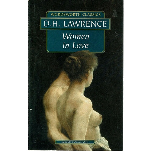 Women in Love (Wordsworth Classics) book by D. H. Lawrence