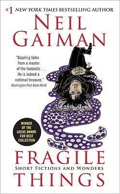 Fragile Things: Short Fictions and Wonders book by Neil Gaiman