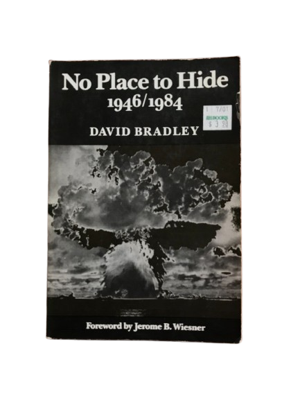 No Place to Hide 1946/1984 book by David Bradley