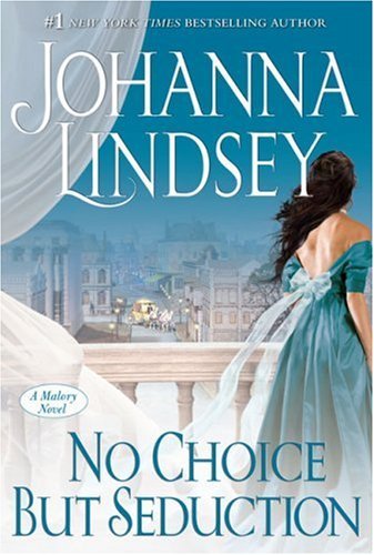 No Choice But Seduction book by Johanna Lindsey