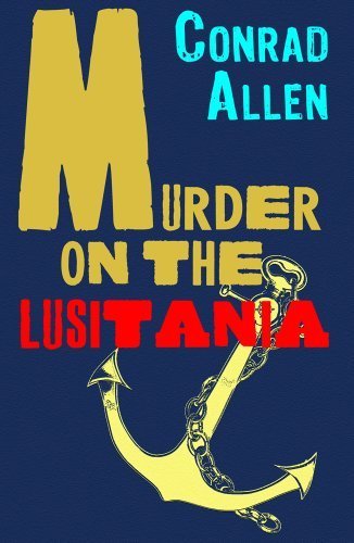 Murder on the Lusitania book by Conrad Allen