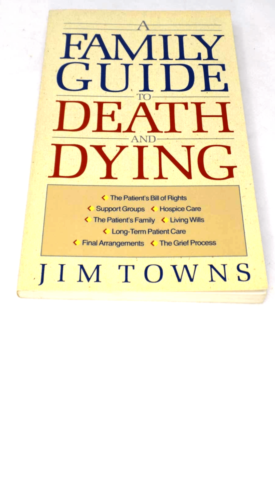 A Family Guide to Death and Dying